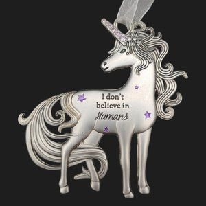 Pewter Unicorn Christmas Ornament 3" Silver Rhinestone I Don't Believe In Humans